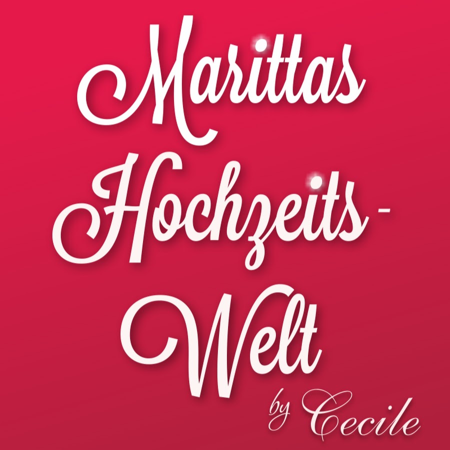 Marittas HochzeitsWelt by Cecile - YouTube