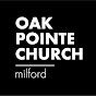 Oak Pointe Church Milford YouTube Profile Photo