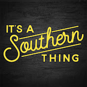 Its a Southern Thing