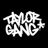 What could Taylor Gang buy with $100 thousand?