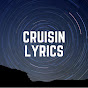 Cruisin Lyrics YouTube Profile Photo