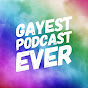 Gayest Podcast Ever YouTube Profile Photo