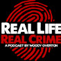 Real Life Real Crime Podcast YouTube Profile Photo