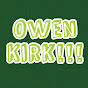 Owen Kirk!!! YouTube Profile Photo