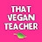 That Vegan Teacher