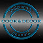 Cook & Decor YouTube Profile Photo