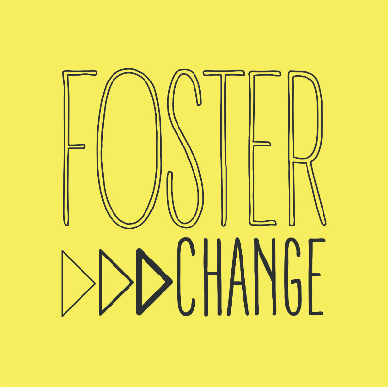 Foster Change