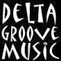 deltagroovemusic - @deltagroovemusic YouTube Profile Photo