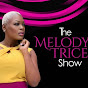 THE MELODY TRICE SHOW YouTube Profile Photo