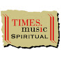 Times Music Spiritual