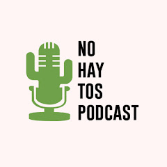 No Hay Tos Podcast - Real Mexican Spanish net worth