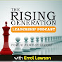 The Rising Generation Leadership Podcast with Errol Lawson YouTube Profile Photo