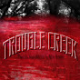 TROUBLE CREEK YouTube Profile Photo