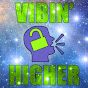 Vibin Higher - @vibinhigher YouTube Profile Photo