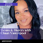 Denim & Blazers with Chaun Vanterpool YouTube Profile Photo