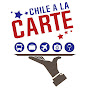 Chile A La Carte YouTube Profile Photo