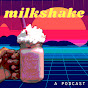 Milkshake Podcast YouTube Profile Photo