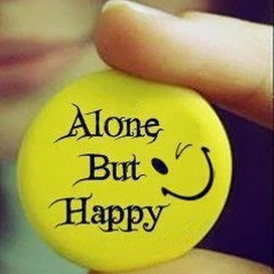 Alone happy. I'm alone песня исполнитель. I play but alone. But alone. Happy alone.