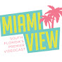 Miami View YouTube Profile Photo
