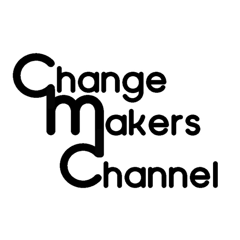 Change Makers Channel