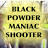 Black Powder Maniac Shooter