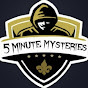 5 Minute Mysteries YouTube Profile Photo