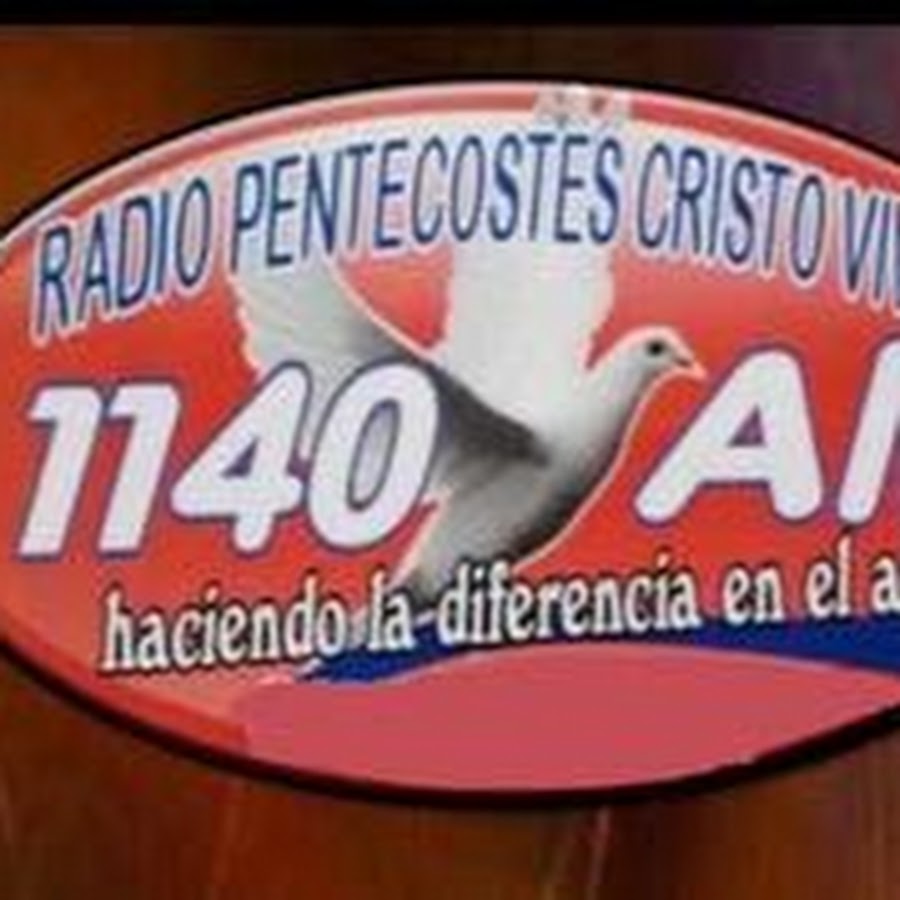 RADIO PENTECOSTES CRISTO VIVE 1140 AM - YouTube