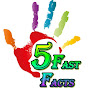 5 Fast Facts YouTube Profile Photo