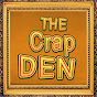 The Crap Den YouTube Profile Photo