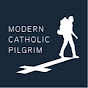 Modern Catholic Pilgrim YouTube Profile Photo