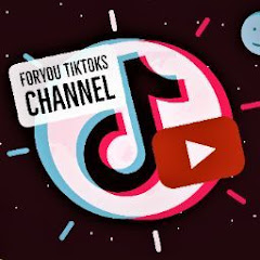 Foryou TikToks Channel