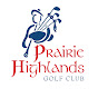 Prairie Highlands Golf Course YouTube Profile Photo