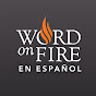 Word on Fire en Español