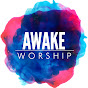 Awake Worship YouTube Profile Photo