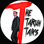The Tarun Talks YouTube Profile Photo