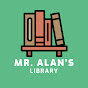 Mr. Alan’s Library YouTube Profile Photo