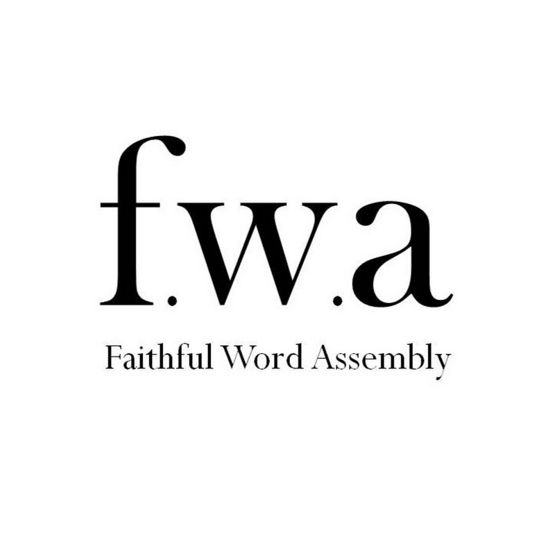 Faithful Word Assembly