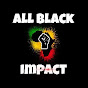 All BlAck ImpAct YouTube Profile Photo