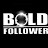 Bold Follower