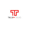 Talu Talks