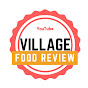 Village Cooking Review