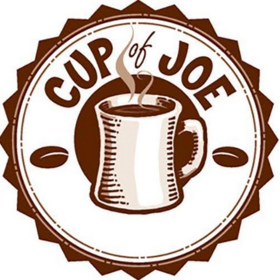 Cup Of Joe Youtube