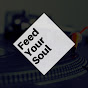 Feed Your Soul - @SoulfulHouseMusic13 YouTube Profile Photo