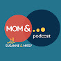 Mom And Podcast YouTube Profile Photo