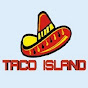 TacoISLAND YouTube Profile Photo