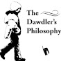 The Dawdler's Philosophy YouTube Profile Photo