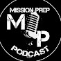 Mission Prep Podcast YouTube Profile Photo