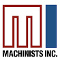 Machinists Inc