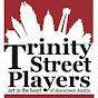 TrinityStreetPlayers - @TrinityStreetPlayers YouTube Profile Photo