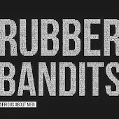 Rubberbandits